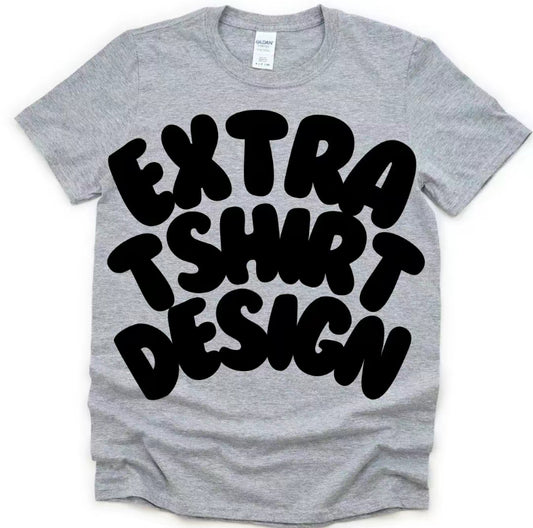 Extra TShirt Design